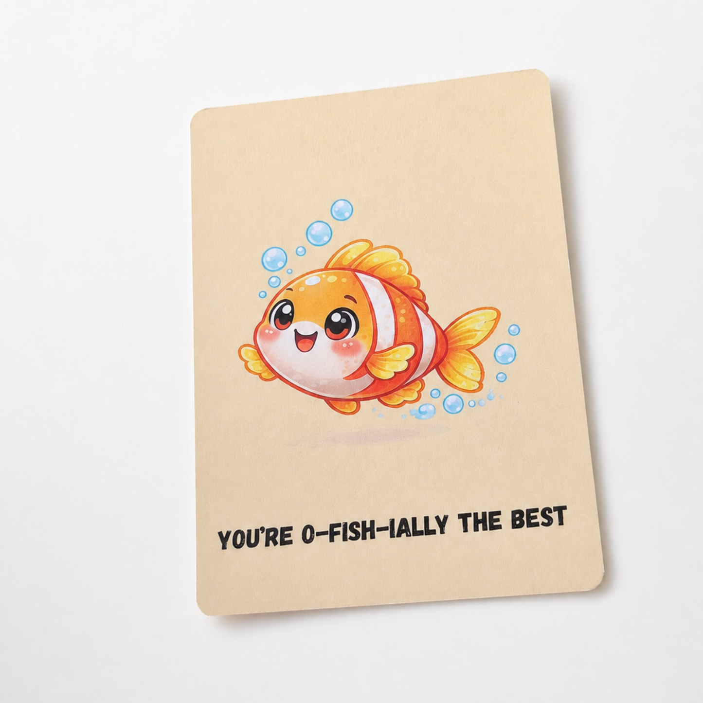 You’re O-FISH-IALLY the best