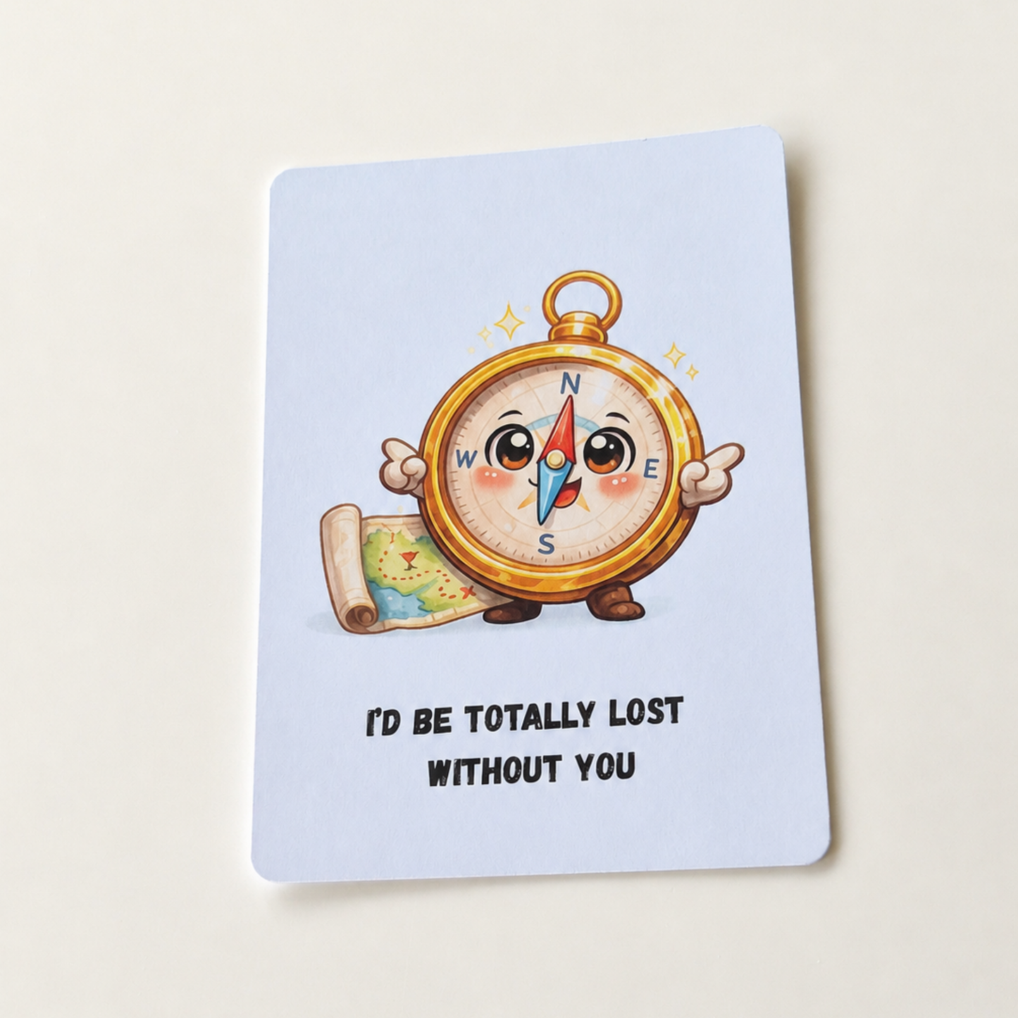 I'd be totally lost without you
