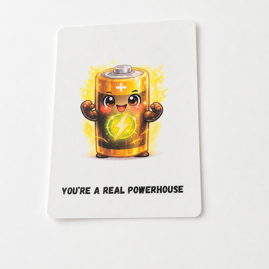 You’re a real powerhouse
